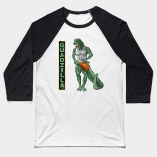 Quadzilla (Version 1) (Color 1) Baseball T-Shirt